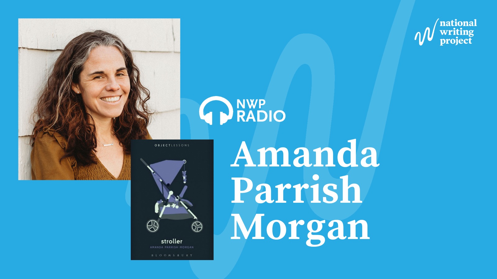 Author photo of Amanda Parrish Morgan with Strollers book cover on blue background.