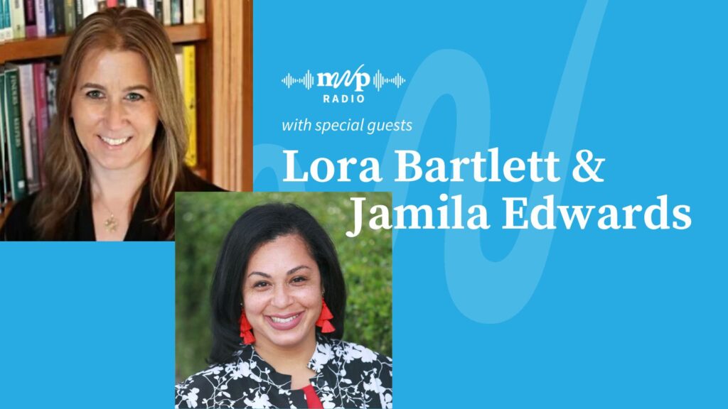 Headshots of Lora and Jamila on a blue background with NWP Radio logo and their names to the right.